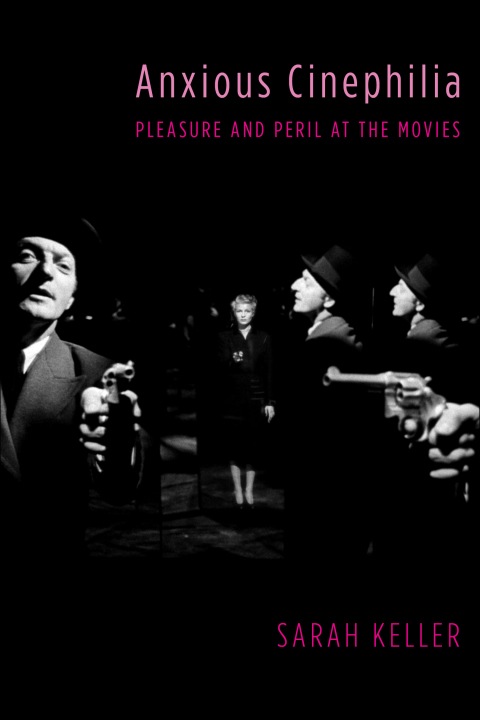 Cover image for book Anxious Cinephilia