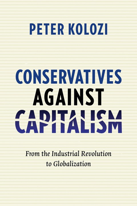 Cover image for book Conservatives Against Capitalism