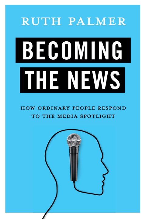 Cover image for book Becoming the News