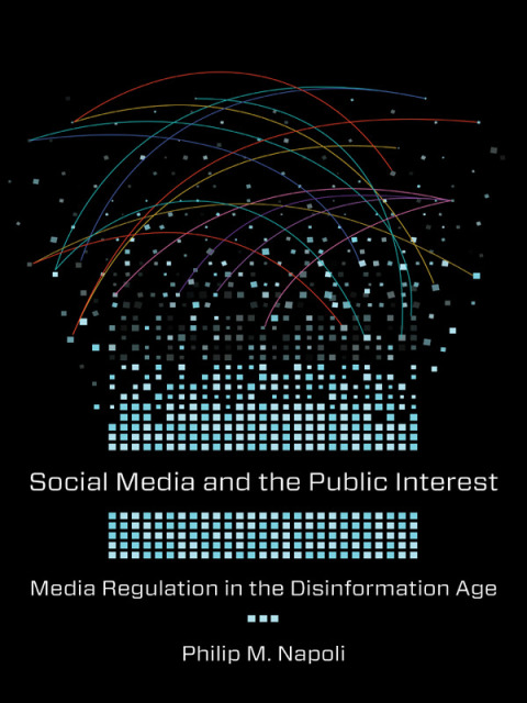 Cover image for book Social Media and the Public Interest