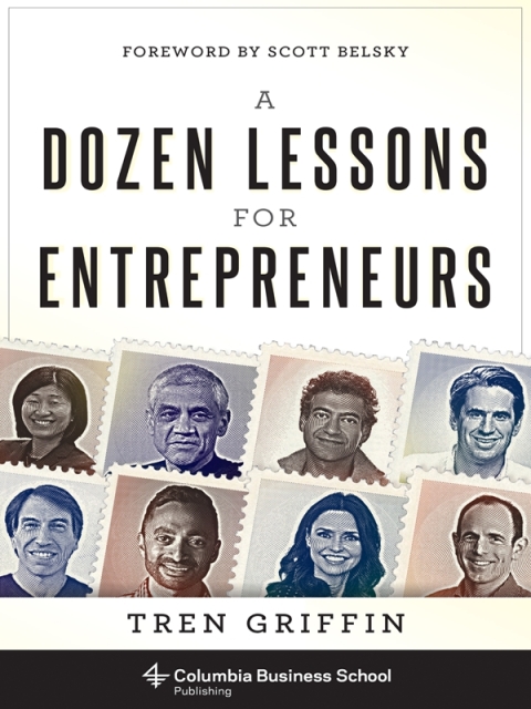 Cover image for book A Dozen Lessons for Entrepreneurs