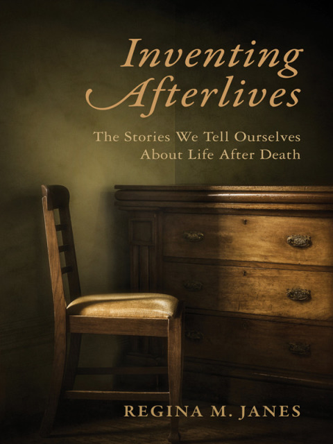 Cover image for book Inventing Afterlives