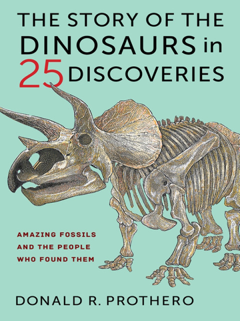 Cover image for book The Story of the Dinosaurs in 25 Discoveries