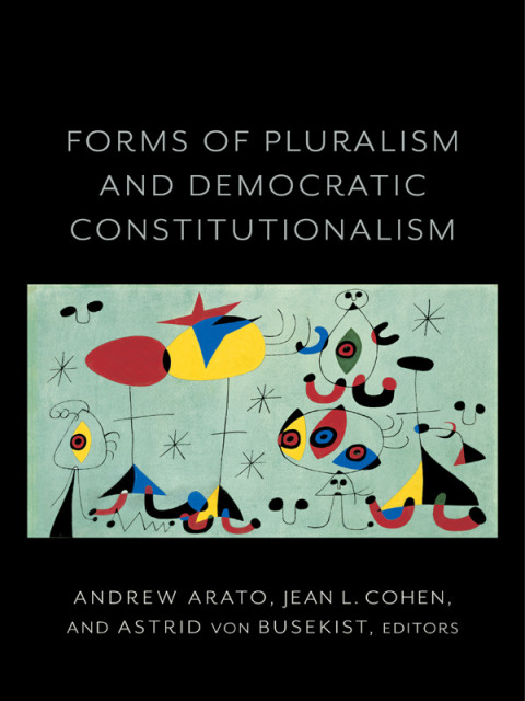 Cover image for book Forms of Pluralism and Democratic Constitutionalism