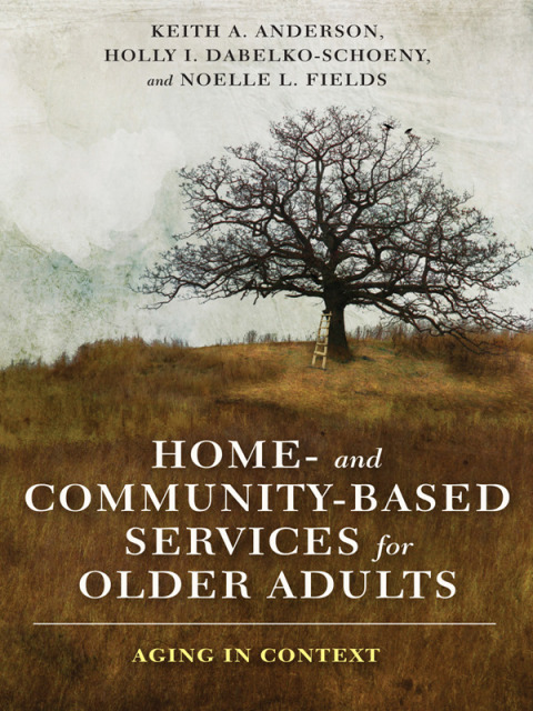 Cover image for book Home- and Community-Based Services for Older Adults