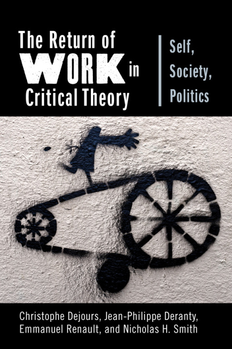 Cover image for book The Return of Work in Critical Theory