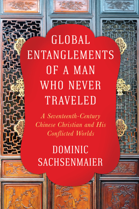 Cover image for book Global Entanglements of a Man Who Never Traveled