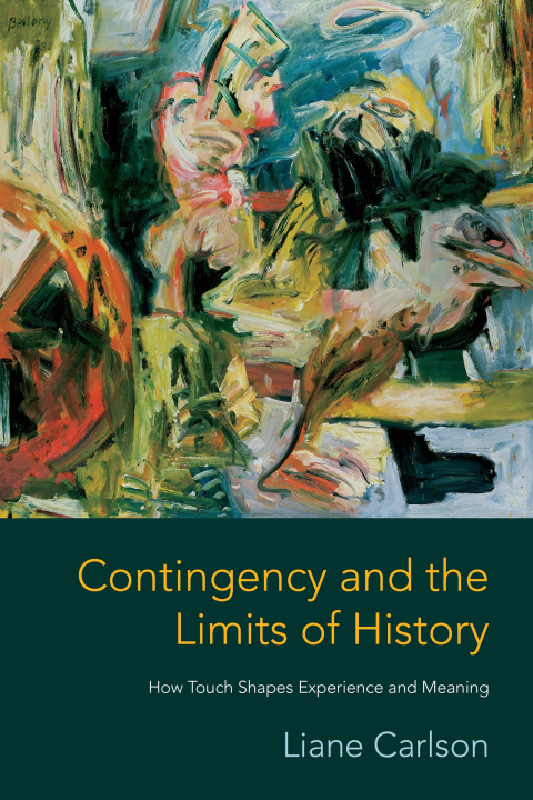 Cover image for book Contingency and the Limits of History