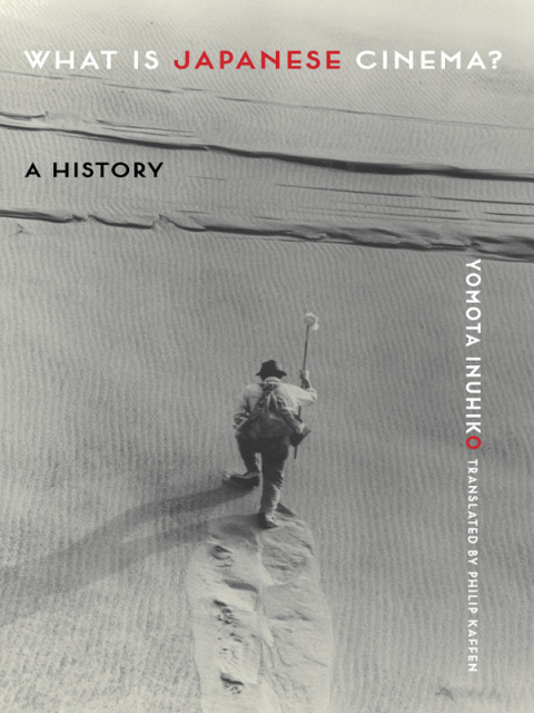 Cover image for book What Is Japanese Cinema?
