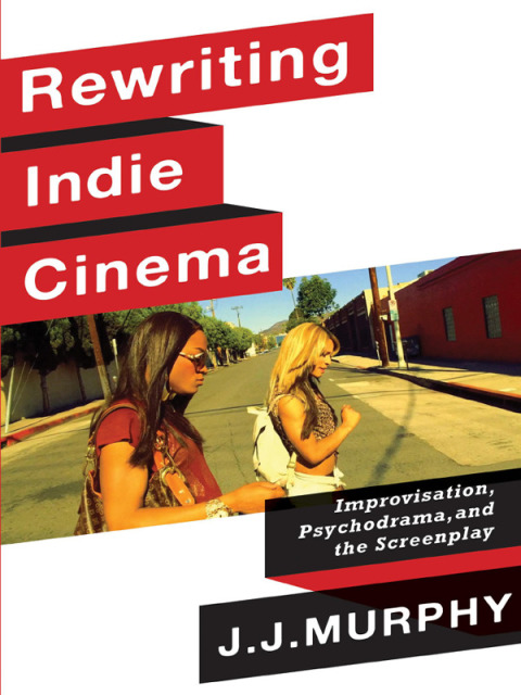 Cover image for book Rewriting Indie Cinema