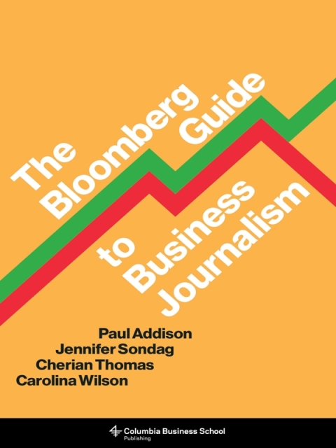 Cover image for book The Bloomberg Guide to Business Journalism