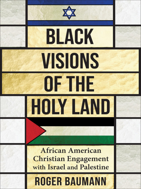 Cover image for book Black Visions of the Holy Land