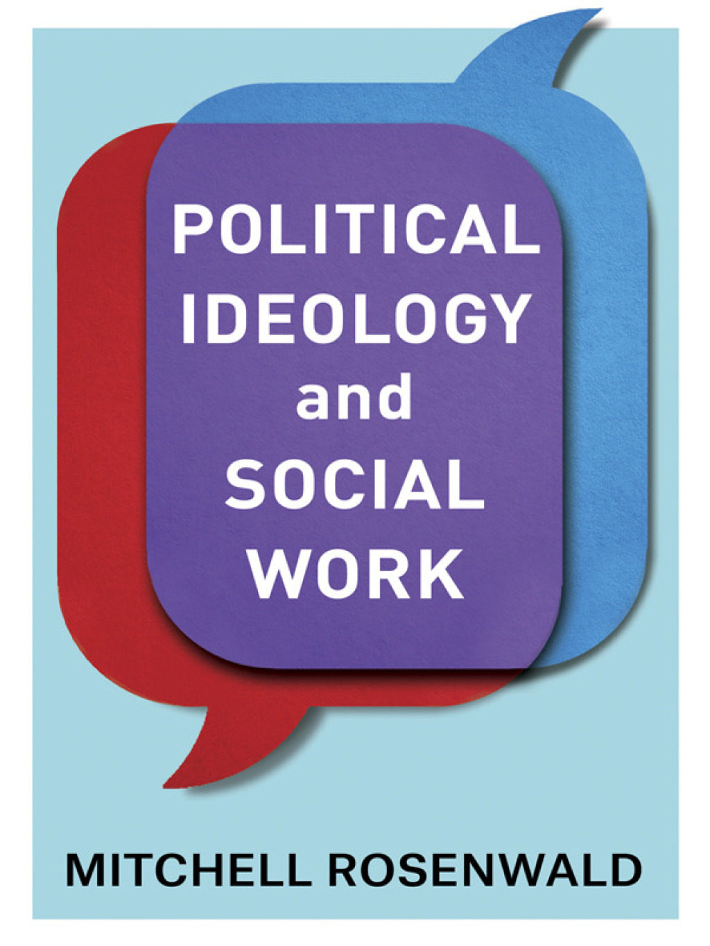 ISBN 9780231177429 product image for Political Ideology and Social Work (eBook Rental) | upcitemdb.com