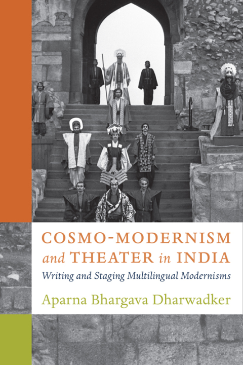 Cover image for book Cosmo-Modernism and Theater in India