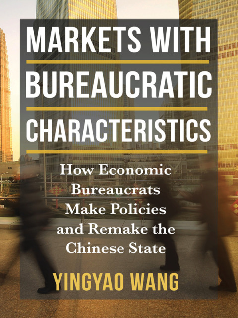 Cover image for book Markets with Bureaucratic Characteristics