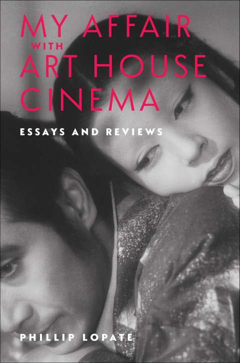 Cover image for book My Affair with Art House Cinema