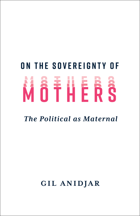 Cover image for book On the Sovereignty of Mothers