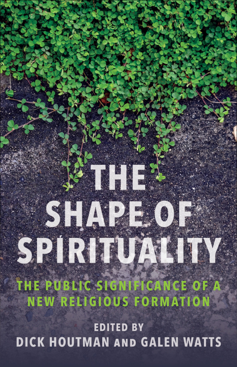 Cover image for book The Shape of Spirituality