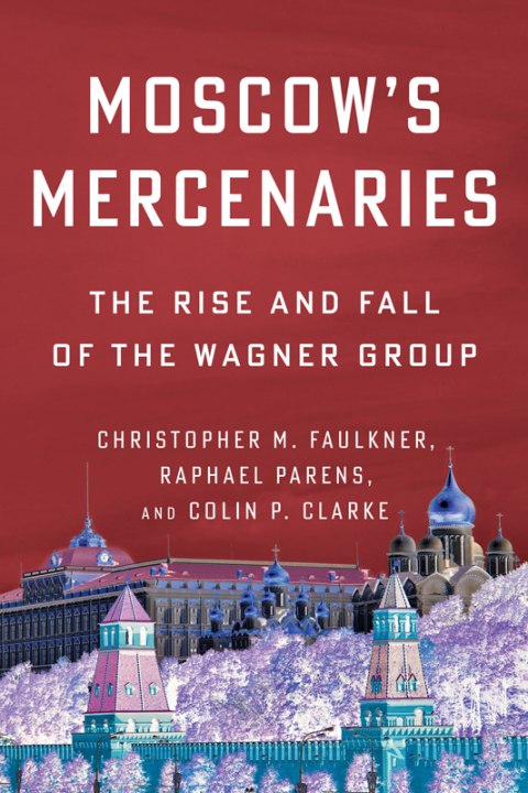 Cover image for book Moscow’s Mercenaries