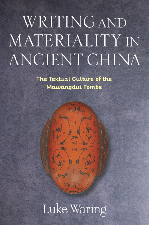 Cover image for book Writing and Materiality in Ancient China