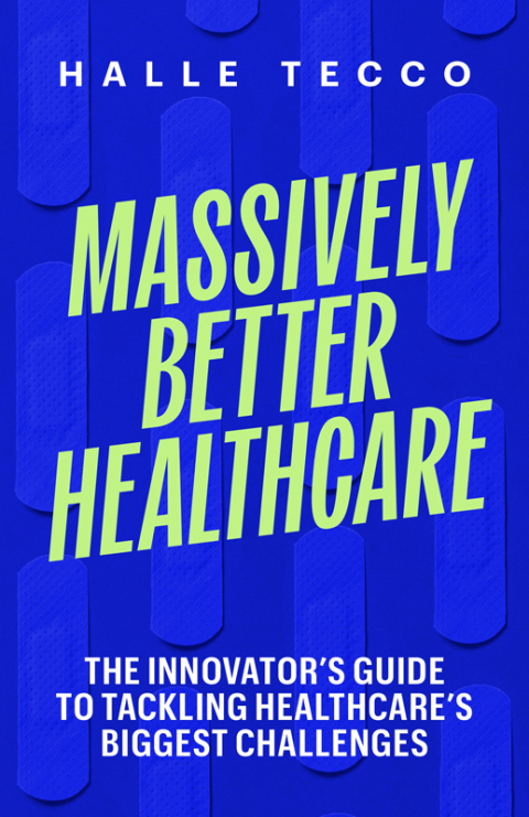 Cover image for book Massively Better Healthcare