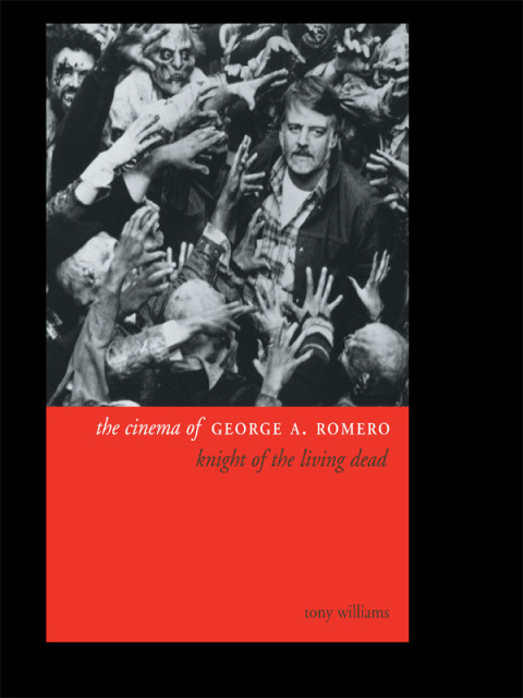 Cover image for book The Cinema of George A. Romero