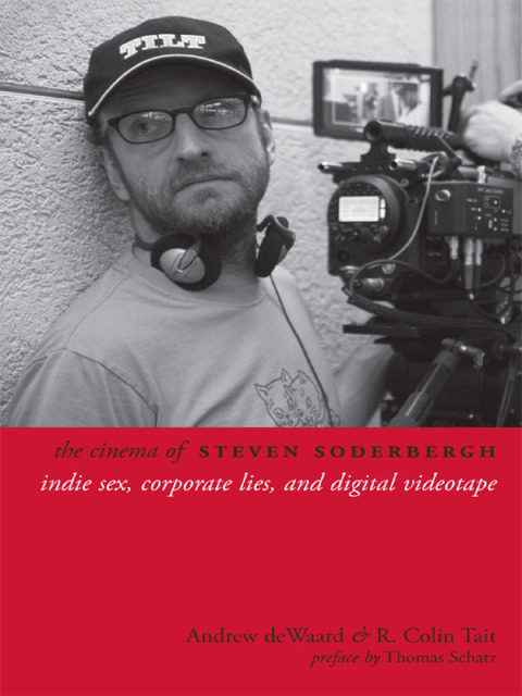 Cover image for book The Cinema of Steven Soderbergh