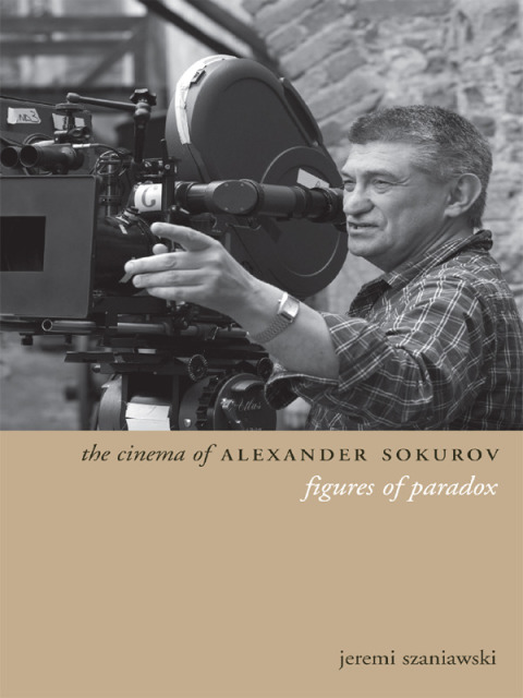 Cover image for book The Cinema of Alexander Sokurov
