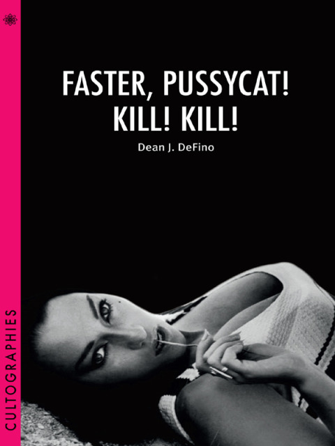 Cover image for book Faster, Pussycat! Kill! Kill!
