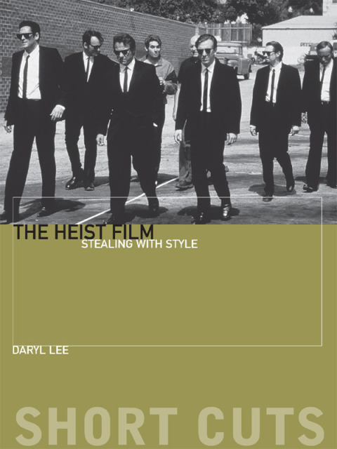 Cover image for book The Heist Film
