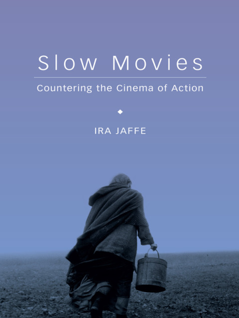 Cover image for book Slow Movies