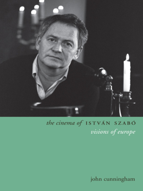 Cover image for book The Cinema of István Szabó