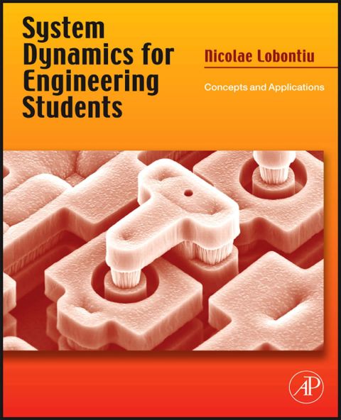 Cover image for book System Dynamics for Engineering Students: Concepts and Applications