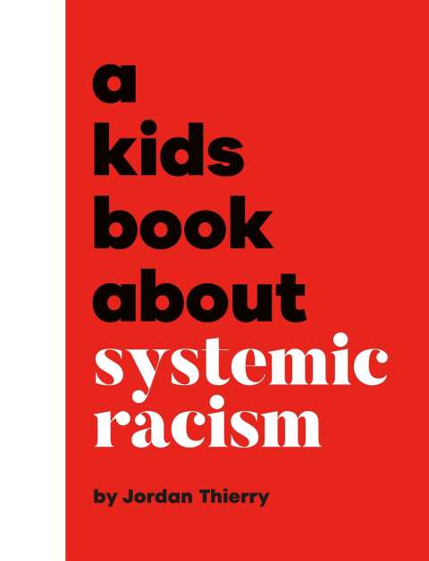 Cover image for book A Kids Book About Systemic Racism