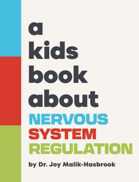 Cover image for book A Kids Book About Nervous System Regulation