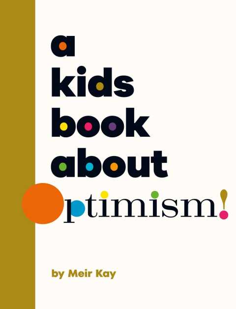 Cover image for book A Kids Book About Optimism