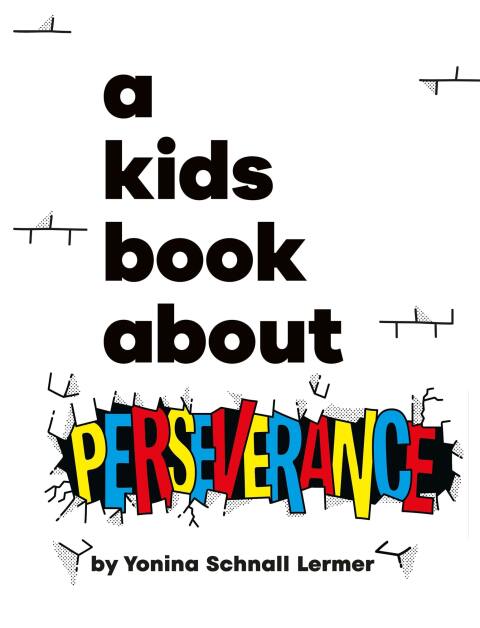 Cover image for book Kids Book About Perseverance, A