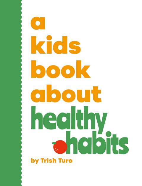 Cover image for book Kids Book About Healthy Habits, A