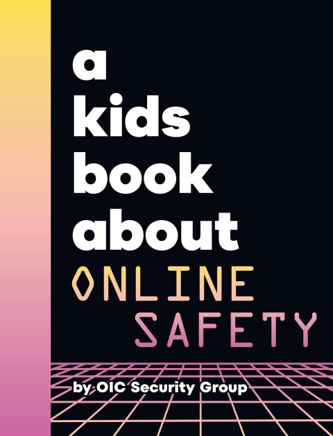 Cover image for book A Kids Book About Online Safety
