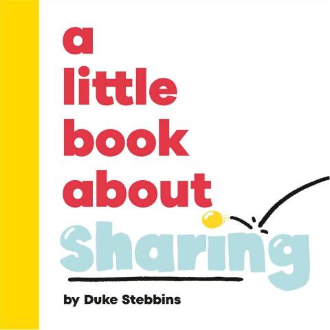 Cover image for book A Little Book About Sharing