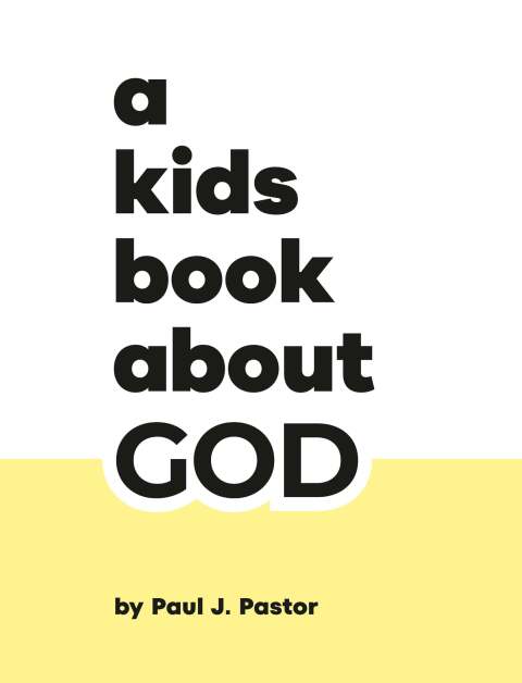Cover image for book A Kids Book About God