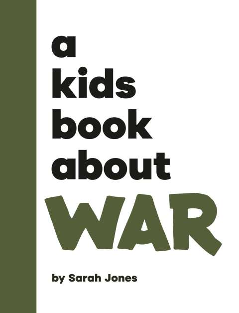 Cover image for book A Kids Book About War