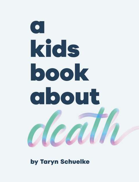 Cover image for book A Kids Book About Death