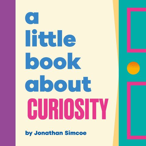 Cover image for book A Little Book About Curiosity