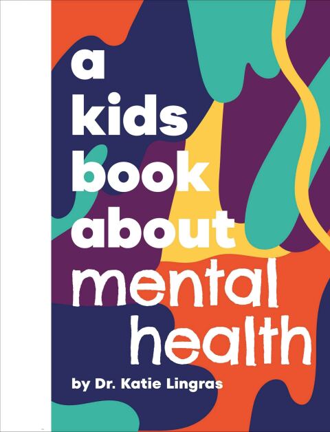 Cover image for book A Kids Book About Mental Health