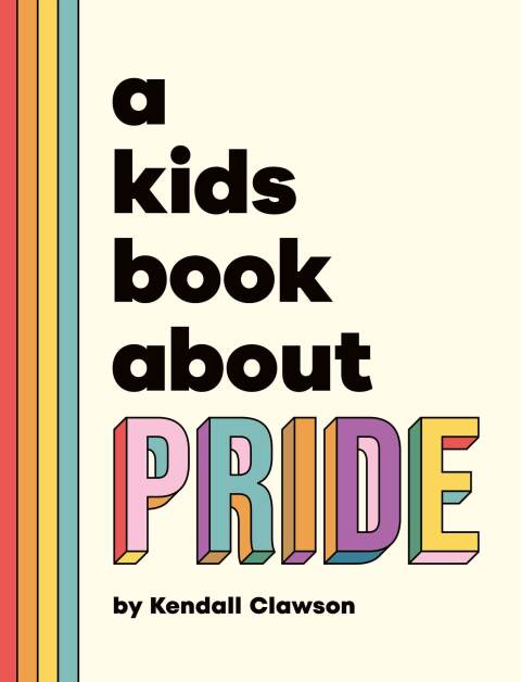 Cover image for book A Kids Book About Pride