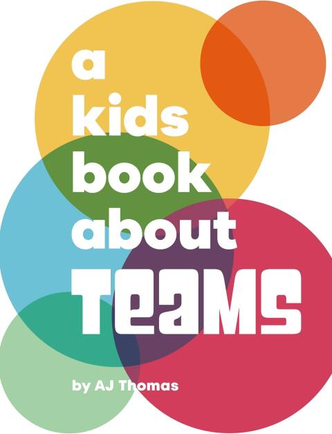 Cover image for book A Kids Book About Teams