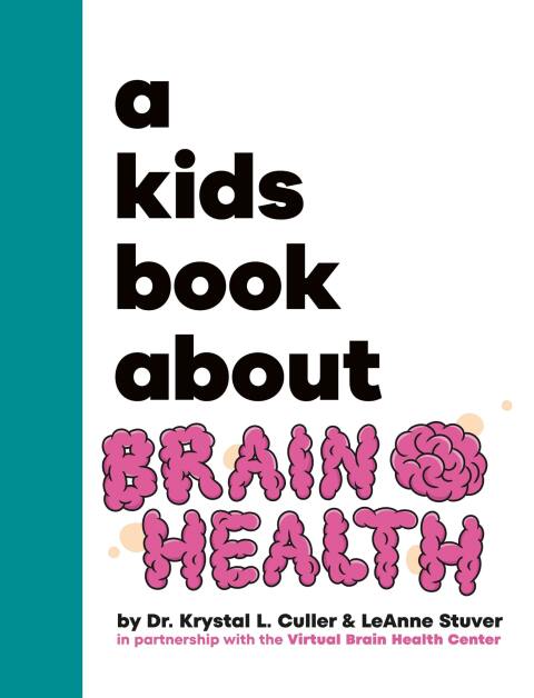Cover image for book A Kids Book About Brain Health