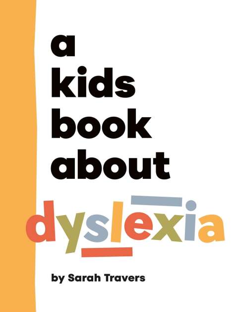 Cover image for book Kids Book About Dyslexia, A