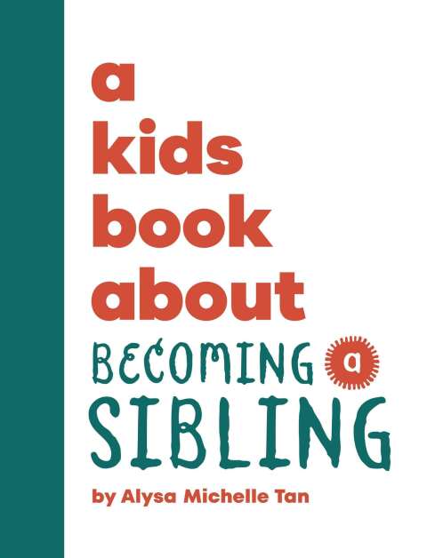 Cover image for book Kids Book About Becoming a Sibling, A